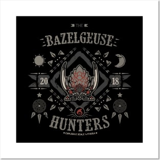 Bazelgeuse Hunters Posters and Art